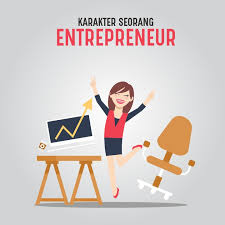 Seberapa Besar Karakter Entrepreneur Anda