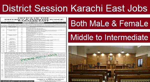 District and Session Court Karachi East Jobs 2023: Unlocking Opportunities for a Rewarding Legal Career