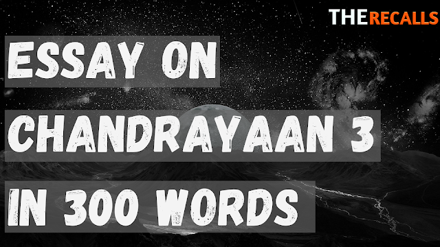Essay on Chandrayaan 3 in English