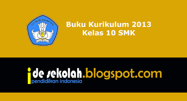 Buku Kurikulum 2013 Kelas 10 SMK