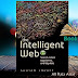 The Intelligent Web: Search, smart algorithms, and big data