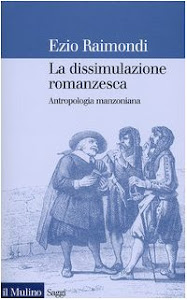 La dissimulazione romanzesca. Antropologia manzoniana