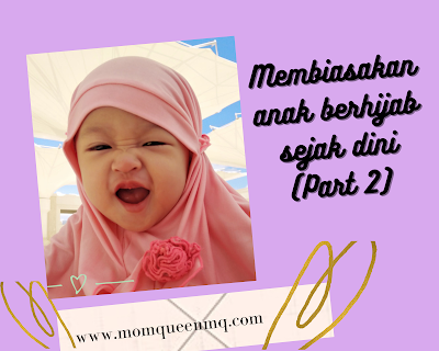 Membiasakan anak berhijab sejak dini - Part 2