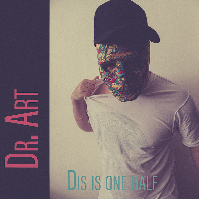 Álbum musical de Dr. Art (Dis Is One Half)