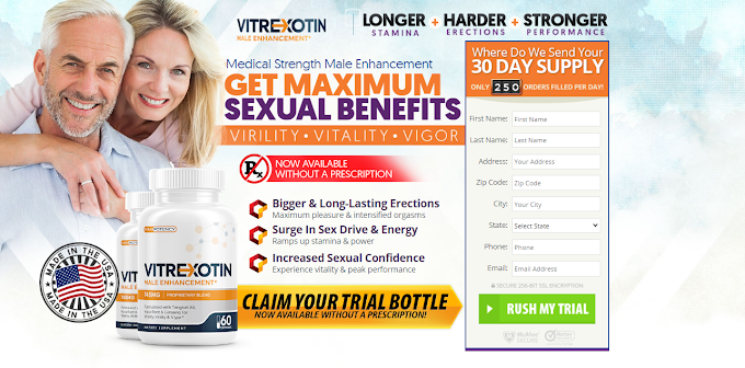 Vitrexotin Male Enhancement (Vitrexotin Reviews) | 100% Effective Formula | Does It Help Any Body?