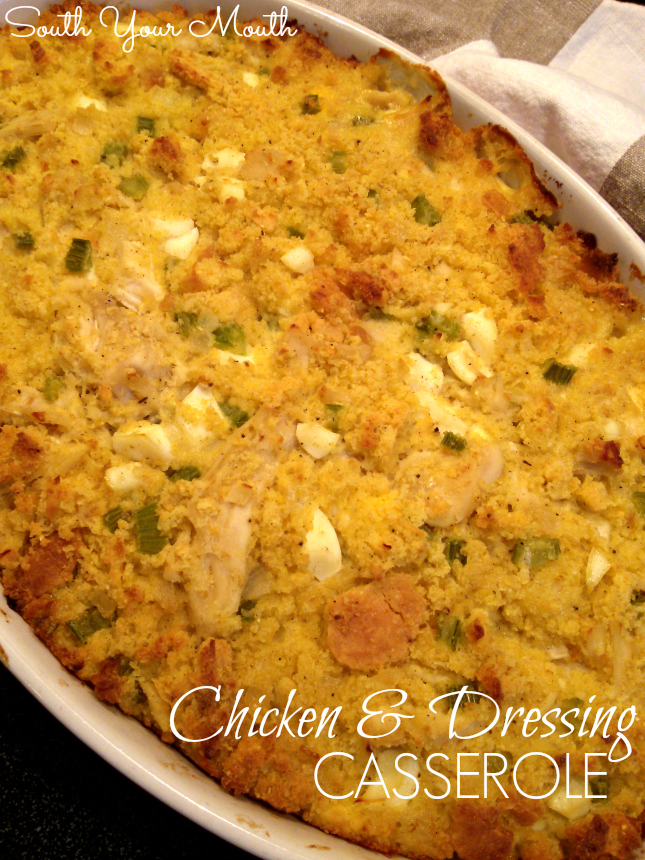 Chicken and Dressing Casserole | South Your Mouth | Bloglovin'