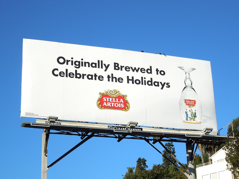 Stella Artois Originally Brewed Celebrate Holidays billboard