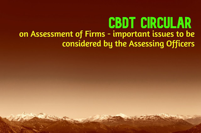 cbdt-circular-on-assessment-of-firms