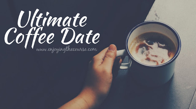 Ultimate Coffee Date - January 2018