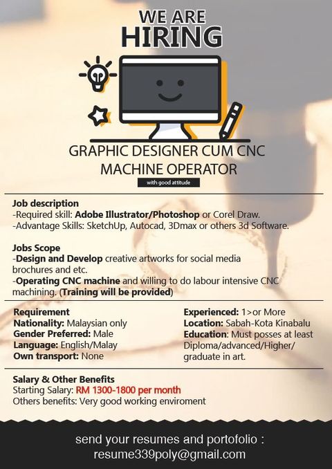 Kerja Kosong Sabah 2020 | GRAPHIC DESIGNER CUM CNC MACHINE ...