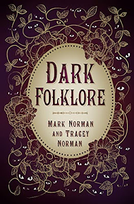 'Dark Folklore' by Mark Norman and Tracey Norman