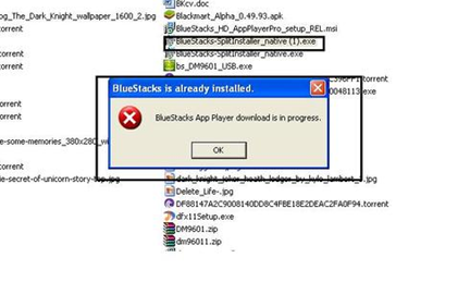 BlueStacks is already installed BlueStacks is already installed