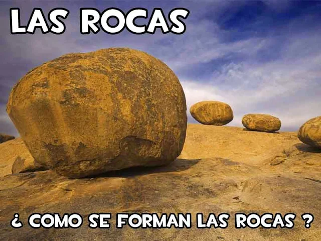 Las Rocas | ¿Que son las Rocas?