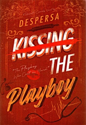 Novel PDF Kissing The Playboy Karya Despersa