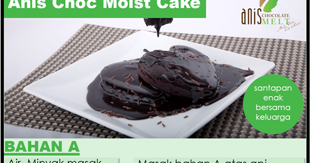 Resepi Kek Coklat Moist Anis - Nelpon s