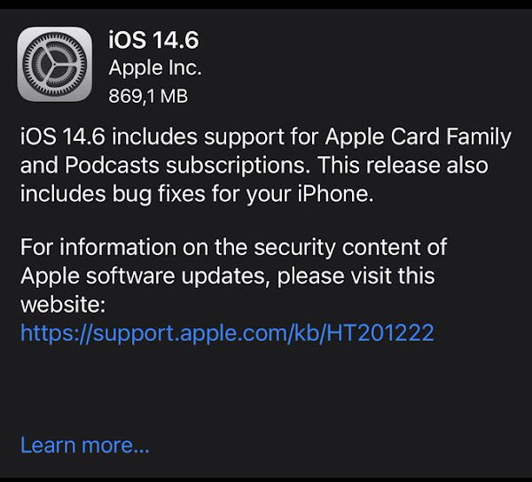 iOS  14.6  - 18F72  and iPadOS 14.6 has been released