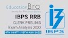 IBPS RRB CLERK Prelims Exam Analysis 13th August 2022, 4th Slot Review