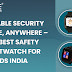 Wearable security anytime, anywhere – Find best safety smartwatch for kids India 