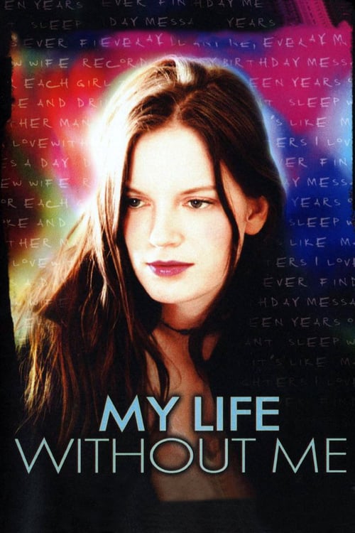 Regarder Ma vie sans moi 2003 Film Complet En Francais
