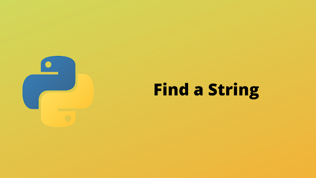 HackerRank Find a string problem solution in python