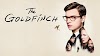 The Goldfinch (2019) Hollywood Movie Watch Online & Download In HD Free