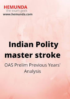 Indian polity is a major portion of the Odisha civil services preliminary examinations( popularly known as OAS Prelim).