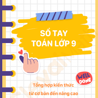 [PDF] Sổ Tay Toán Lớp 9 - Tổng Hợp Kiến Thức Từ Cơ Bản Đến Nâng Cao