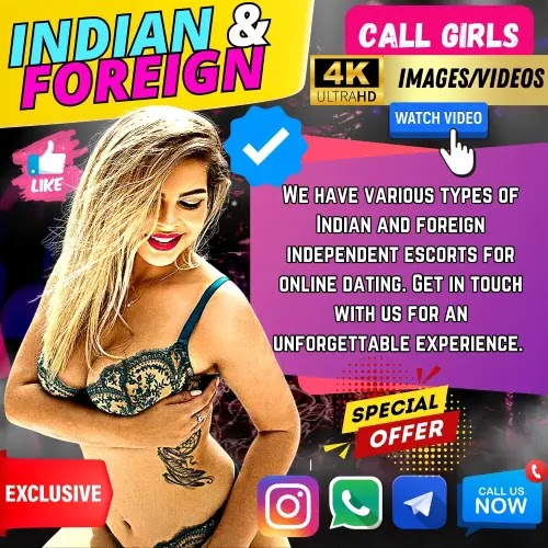 Book Indian and Foregin Call Girls with real Photos and Videos