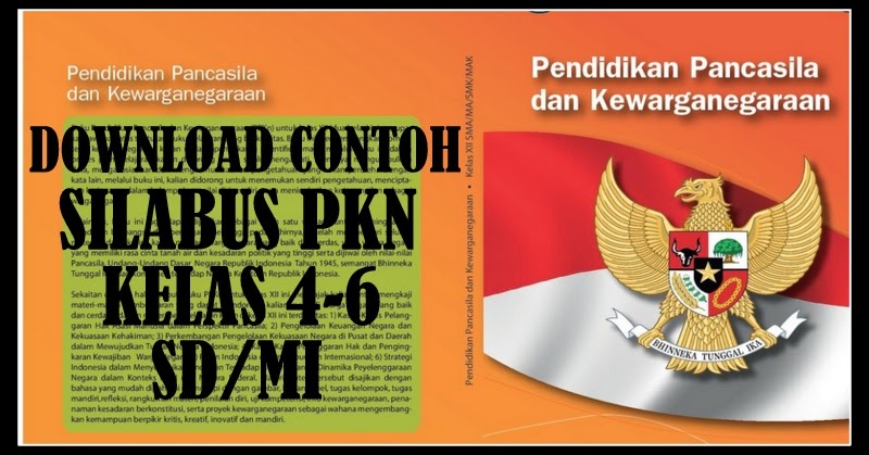 Download Contoh Silabus Mapel PKN Kelas 4-6 SD/MI Terbaru 