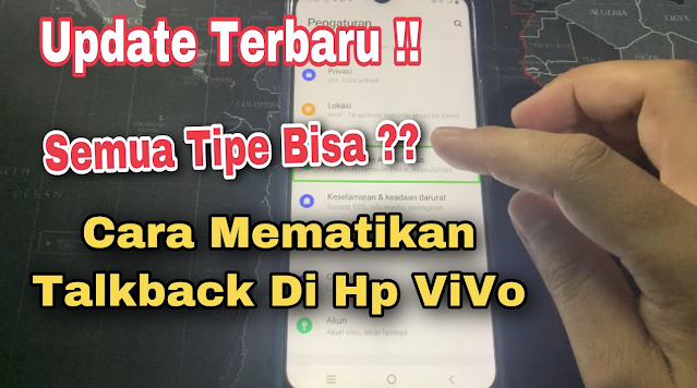 Cara Mudah Mematikan Fitur Talkback di HP Vivo