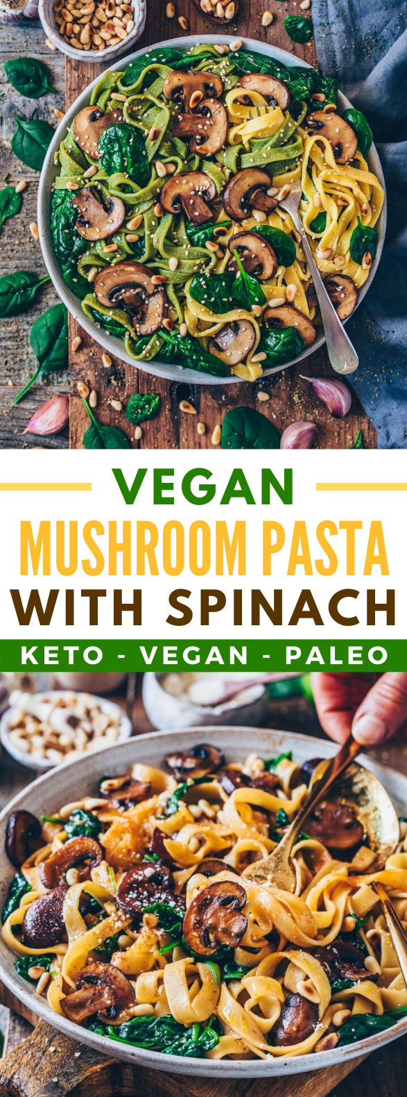 Vegan Mushroom Pasta with Spinach #easyrecipes #vegetarian