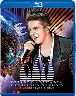 LuanBDRIP DVD Luan Santana – O Nosso Tempo é Hoje Torrent