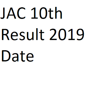 JAC 10th Result 2019 Date