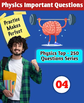 Physics Important Questions