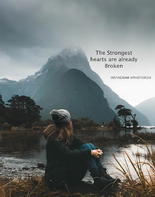 Sad Love Failure Quotes - The strongest hearts are already broken