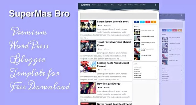 SuperMas Bro -Latest Version- Premium Blogger Template Free Download.