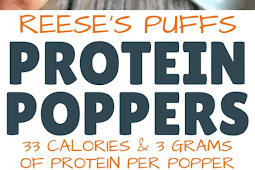 REESE’S PUFFS PROTEIN POPPERS: LOW CALORIE DESSERT