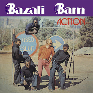 Bazali Bam "Action"1975 South Africa, extremely rare Afro Psych Garage,Zulu Rock,Afro Funk reissued 2021 by Wah Wah Records