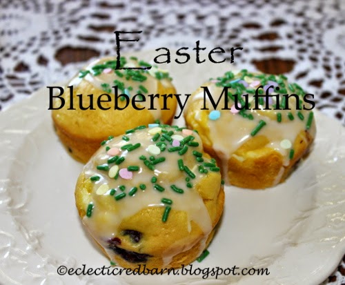Eclectic Red Barn: Easter Blueberry Muffins