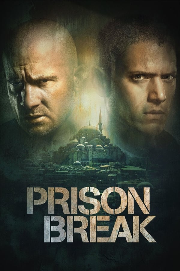Prison Break (2005 - 2017)