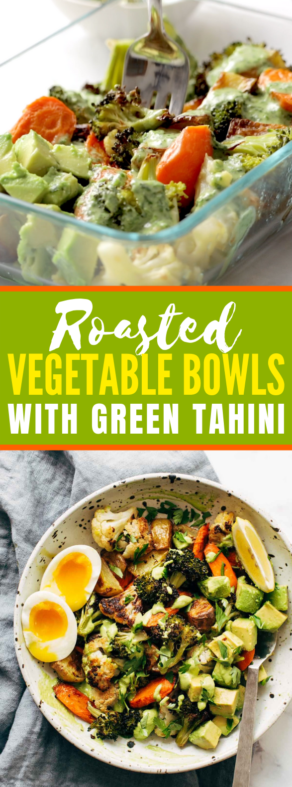 Roasted Vegetable Bowls with Green Tahini #vegetarian #glutenfree