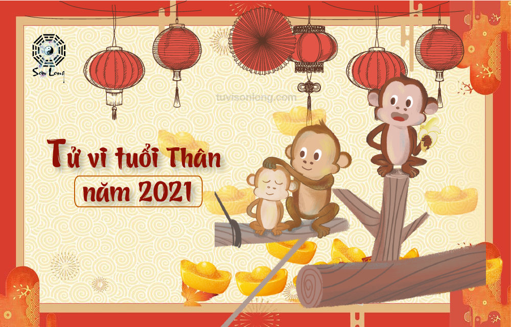 Vận mệnh người tuổi thân năm 2021