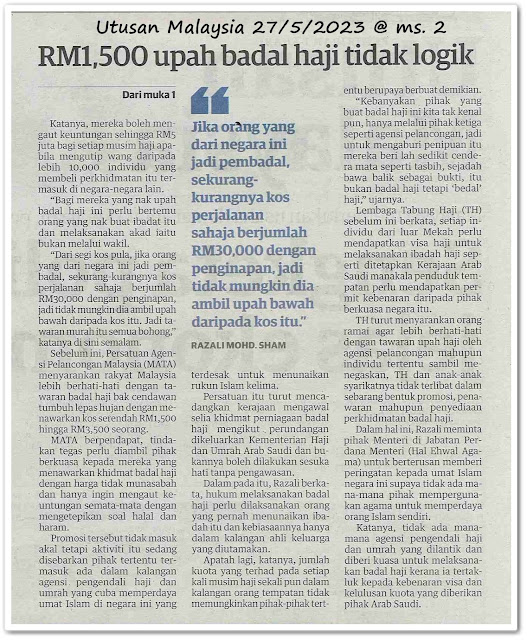 RM1,500 upah badal haji tidak logik - Keratan akhbar Utusan Malaysia 27 Mei 2023