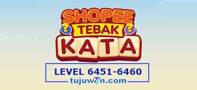 tebak-kata-shopee-level-6456-6457-6458-6459-6460-6451-6452-6453-6454-6455