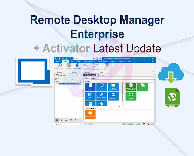 Remote Desktop Manager Enterprise 2024.1.28 + Activator Latest Update