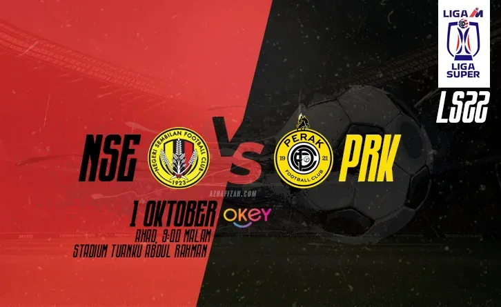 Siaran Langsung Negeri Sembilan vs Perak Live Streaming 27 September 2023 LS22