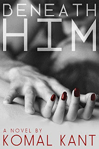 Beneath Him (English Edition)