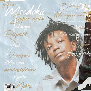 AUDIO | Msodoki Young Killer – Msodokii Super Nyota ALBUM Full ep (Mp3 Audio Download)