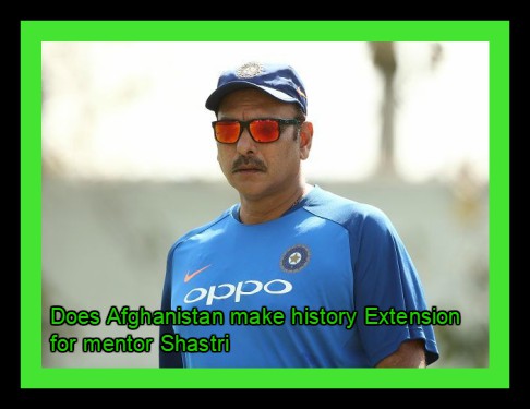 Does Afghanistan make history Extension for mentor Shastri