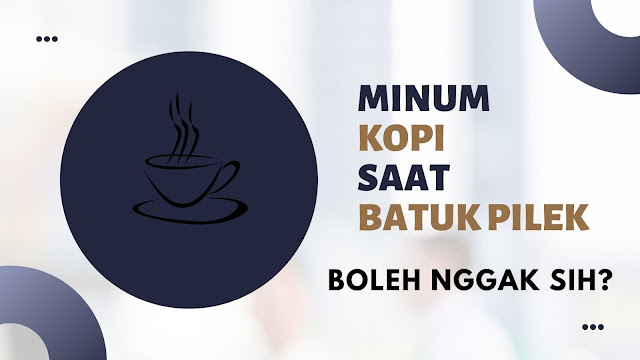 minum-kopi-saat-batuk-pilek